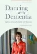 Audiobook Dancing With Dementia: My Story of Living Positively With Dementia author Christine Bryden