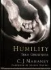 Audiobook Humility: True Greatness author C. J. Mahaney