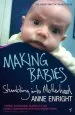 Audiobook Making Babies: Stumbling Into Motherhood author Anne Enright