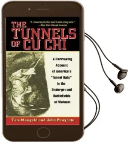 The Tunnels of cu chi: A Harrowing Account of America'S Tunnel Rats in the Underground Battlefields of Vietnam Audiobook download free by Tom Mangold