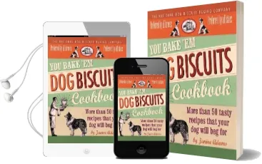 You Bake 'em dog Biscuits Cookbook Audiobook download free by Janine Adams