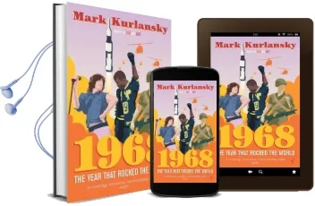 1968: The Year That Rocked the World Audiobook download free by Mark Kurlansky