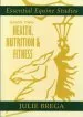 Audiobook Essential Equine Studies: Bk. 2: Health, Nutrition and Fitness author Julie Brega
