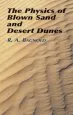 Audiobook The Physics of Blown Sand and Desert author R. A. Bagnold