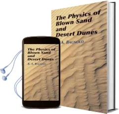 The Physics of Blown Sand and Desert Audiobook download free by R. A. Bagnold