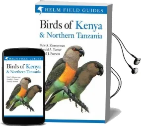 Birds of Kenya and Northern Tanzania Audiobook download free by Dale A. Zimmerman