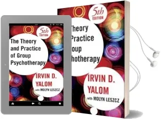 Theory and Practice of Group Psychotherapy, Fifth Edition Audiobook download free by Irvin D. Yalom