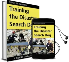 Training the Disaster Search dog: A Dogwise Training Manual Audiobook download free by Shirley M I Hammond