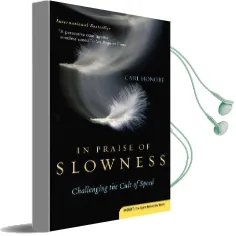 In Praise of Slowness: Challenging the Cult of Speed Audiobook download free by Carl Honore