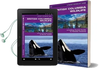 British Columbia Wildlife: A Folding Pocket Guide to Familiar Species Audiobook download free by James Kavanagh