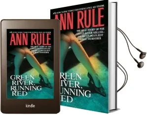 Green River, Running red: The Real Story of the Green River Killer-America'S Deadliest Serial Murderer Audiobook download free by Ann Rule