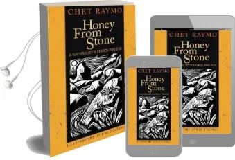 Honey From Stone: A Naturalist'S Search for god Audiobook download free by Chet Raymo