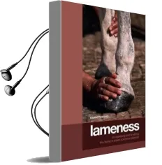 Lameness: Recognizing and Treating the Horse'S Most Common Ailment Audiobook download free by Equine Research Inc