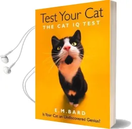 Test Your cat: The cat iq Test Audiobook download free by E.M. Bard