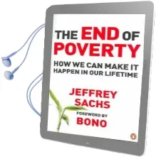 The end of Poverty: How we can Make it Happen in our Lifetime Audiobook download free by Jeffrey Sachs