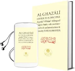 Al-Ghazali Letter to a Disciple: Ayyuha'L-Walad Audiobook download free by Abu Hamid Muhammad Ibn Muhammad Al  Ghazali