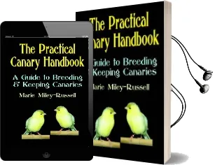 The Practical Canary Handbook: A Guide to Breeding & Keeping Canaries Audiobook download free by Marie Miley Russell