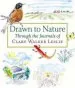 Audiobook Drawn to Nature Through the Journals of Clare Walker Leslie author Clare Walker Leslie