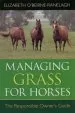 Audiobook Managing Grass for Horses: The Responsible Owner'S Guide author Elizabeth O'Beirne Ranelagh