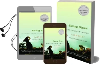 Eating Stone: Imagination and the Loss of the Wild Audiobook download free by Ellen Meloy