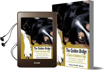Golden Bridge: A Guide to Assistance Dogs for Children Challenged by Autism or Other Developmental Disabilities Audiobook download free by Patty Dobbs Gross