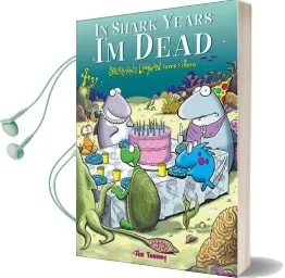 In Shark Years i'm Dead: Sherman'S Lagoon Turns Fifteen Audiobook download free by Jim Toomey