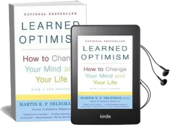 Learned Optimism: How to Change Your Mind and Your Life Audiobook download free by Martin E. P. Seligman