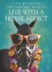 Audiobook One Hundred Ways to Live With a Horse Addict author Tina Bettison