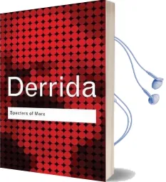 Specters of Marx: The State of the Debt, the Work of Mourning and the new International Audiobook download free by Jacques Derrida