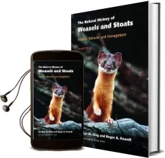 The Natural History of Weasels and Stoats: Ecology, Behavior, and Management Audiobook download free by Carolyn M. King
