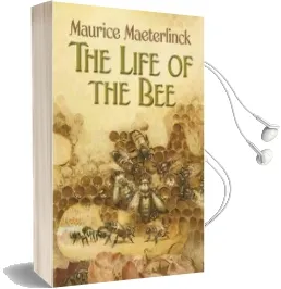 The Life of the bee Audiobook download free by Maurice Maeterlinck