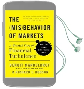 The Misbehavior of Markets: A Fractal View of Financial Turbulence Audiobook download free by Richard L. Hudson