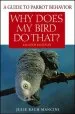 Audiobook Why Does my Bird do That?: A Guide to Parrot Behavior author Julie Rach Mancini