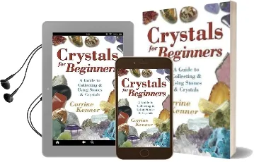 Crystals for Beginners: A Guide to Collecting and Using Stones and Crystals Audiobook download free by Corrine Kenner