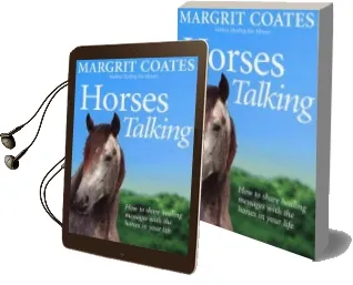 Horses Talking: How to Share Healing Messages With the Horses in Your Life Audiobook download free by Margrit Coates