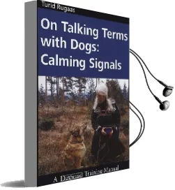 On Talking Terms With Dogs: Calming Signals Audiobook download free by Turid Rugaas