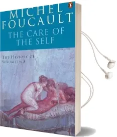 The History of Sexuality: The Care of the Self Audiobook download free by Michel Foucault