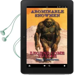 Abominable Snowmen: Legend Comes to Life Audiobook download free by Ivan T. Sanderson