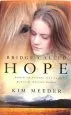 Audiobook Bridge Called Hope: Stories of Triumph From the Ranch of Rescued Dreams author Kim Meeder