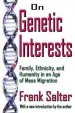 Audiobook On Genetic Interests: Family, Ethnicity and Humanity in an age of Mass Migration author Frank Salter