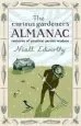Audiobook The Curious Gardener'S Almanac: Centuries of Practical Garden Wisdom author Niall Edworthy