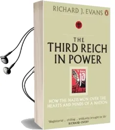 The Third Reich in Power, 1933 - 1939: How the Nazis won Over the Hearts and Minds of a Nation Audiobook download free by Richard J. Evans