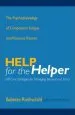 Audiobook Help for the Helper: The Psychophysiology of Compassion Fatigue and Vicarious Trauma author Babette Rothschild