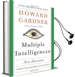 Multiple Intelligences: New Horizons in Theory and Practice Audiobook download free by Howard Gardner