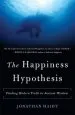 Audiobook The Happiness Hypothesis: Finding Modern Truth in Ancient Wisdom author Jonathan Haidt