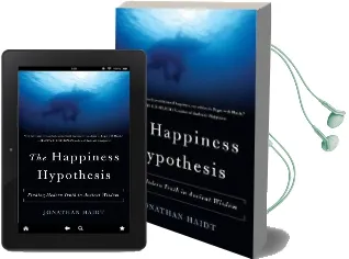 The Happiness Hypothesis: Finding Modern Truth in Ancient Wisdom Audiobook download free by Jonathan Haidt
