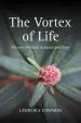 Audiobook The Vortex of Life: Nature'S Patterns in Space and Time author Lawrence Edwards