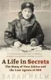 Audiobook A Life in Secrets: Vera Atkins and the Lost Agents of soe author Sarah Helm