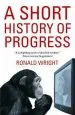 Audiobook A Short History of Progress author Ronald Wright