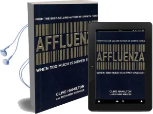 Affluenza: When too Much is Never Enough Audiobook download free by Clive Hamilton